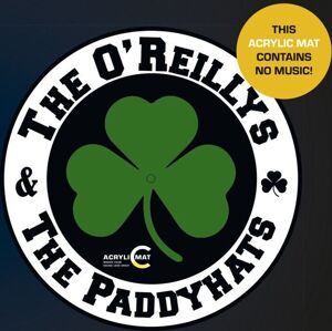 The O' Reillys And The Paddyhats Paddyhats - Acrylic Mat Slipmat gramofónová podložka barevný