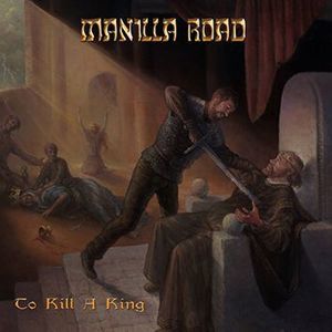 Manilla Road To kill a king 2-CD standard