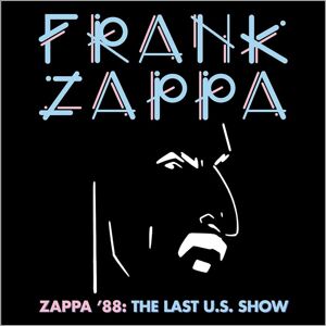 Frank Zappa Zappa '88: The last U.S. Show 2-CD standard