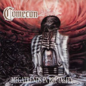 Comecon Megatrends in brutality CD standard