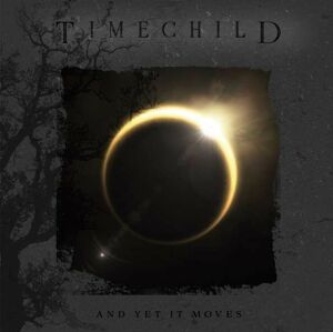 Timechild And yet it moves CD standard