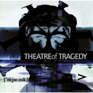Theatre Of Tragedy Musique (20th Anniversary Edition) 2-CD standard