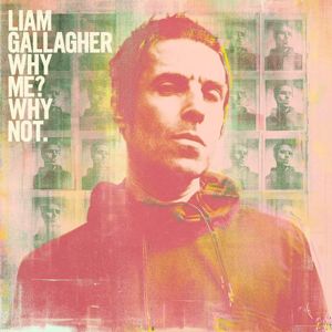 Gallagher, Liam Why me? Why not. CD standard