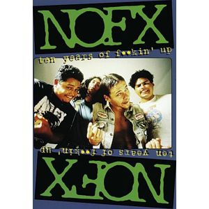 NOFX Ten years of fuckin' up DVD standard