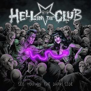 Hell In The Club See you on the dark side CD standard