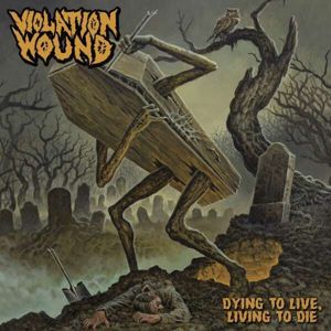 Violation Wound Dying to live, living to die CD standard