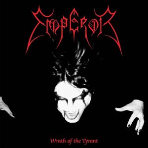 Emperor Emperor / Wrath of the tyrant 2-CD standard