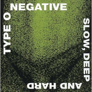 Type O Negative Slow, deep and hard CD standard