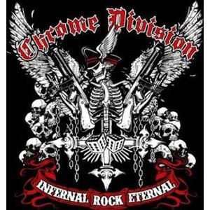 Chrome Division Infernal rock eternal CD standard