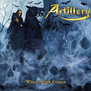 Artillery When death comes CD standard