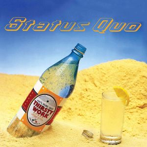 Status Quo Thirsty work 2-CD standard