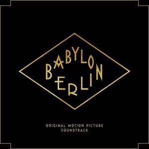 Babylon Berlin Original Motion Picture Soundtrack 2-CD standard