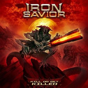 Iron Savior Kill or get killed CD standard