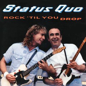 Status Quo Rock 'til you drop 3-CD standard