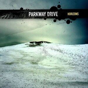 Parkway Drive Horizons LP standard