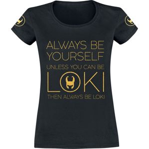 Loki Always Be Yourself Dámské tričko černá
