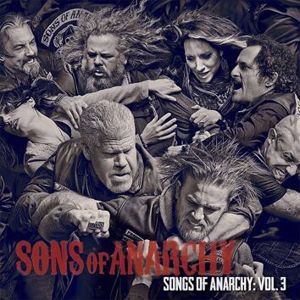 Sons Of Anarchy Songs Of Anarchy Vol. 3 CD standard