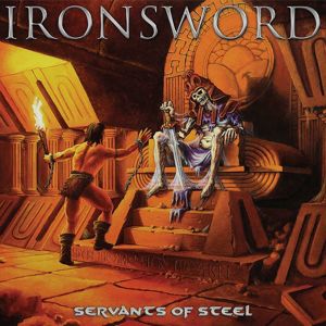 Ironsword Servants of steel CD standard