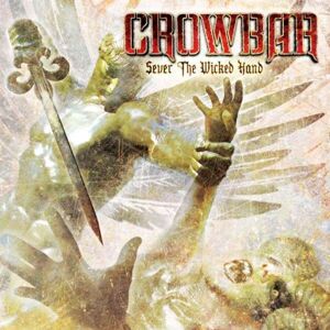 Crowbar Sever the wicked hand 2-LP standard