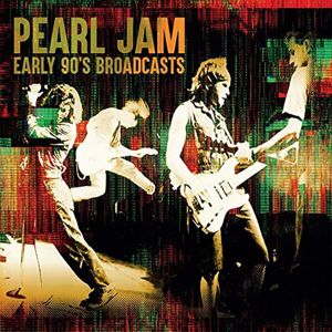 Pearl Jam Early 90's broadcasts 6-CD standard