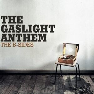 The Gaslight Anthem The B-sides CD standard