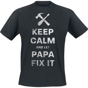 Keep Calm And Let Papa Fix It Tričko černá
