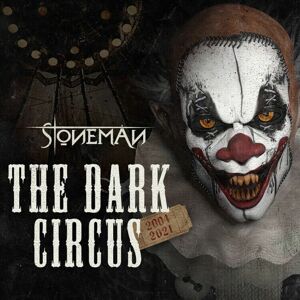 Stoneman The dark circus (2004-2021) 2-CD standard