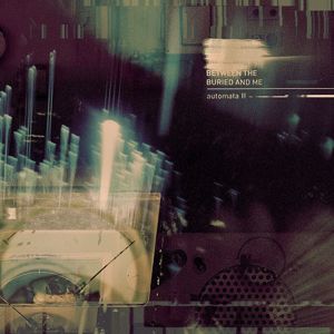 Between The Buried And Me Automata II CD standard