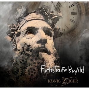 Fuchsteufelswild König Zeiger CD standard