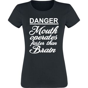 Sprüche Danger - Mouth Operates Faster Than Brain Dámské tričko černá