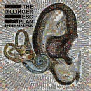The Dillinger Escape Plan Option paralysis CD standard
