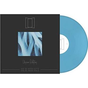 Our Mirage Unseen relations LP standard