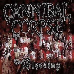 Cannibal Corpse The bleeding CD standard