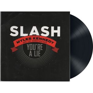 Slash You're a lie (feat. Myles Kennedy & The Conspirators) 7 inch-SINGL standard