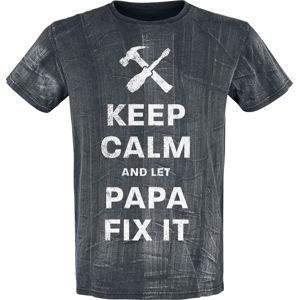 Keep Calm And Let Papa Fix It tricko šedá