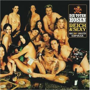 Die Toten Hosen Reich & sexy CD standard