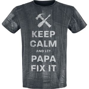 Keep Calm And Let Papa Fix It tricko šedá