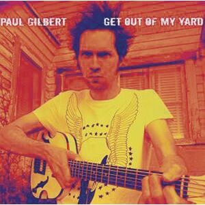 Paul Gilbert Get Out Of My Yard CD standard
