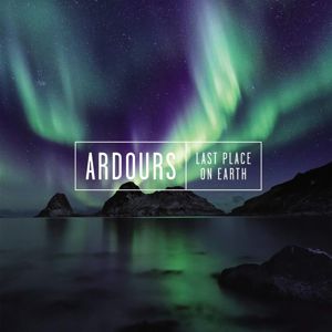 Ardours Last place on earth CD standard