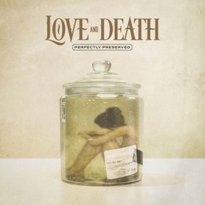 Love And Death Perfectly reserved CD standard