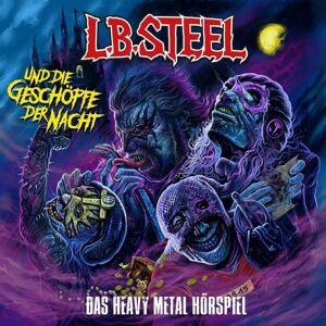 L.B. Steel - Das Heavy Metal Hörspiel L.B. Steel und die Geschöpfe der Nacht LP standard