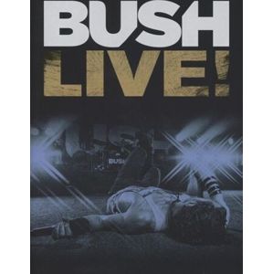 Bush Live! DVD standard