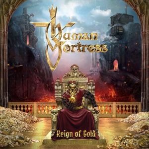 Human Fortress Reign of gold CD standard