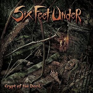 Six Feet Under Crypt of the devil CD standard