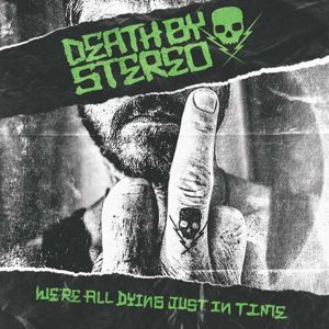 Death By Stereo We're all dying just in time CD standard