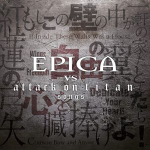 Epica Epica vs. Attack on titan songs EP-CD standard