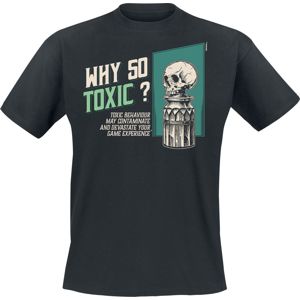 Why So Toxic? tricko černá