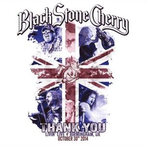 Black Stone Cherry Thank you - Livin' Live, Birmingham CD & Blu-ray standard