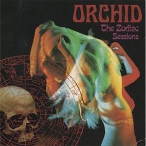 Orchid The zodiac sessions CD standard