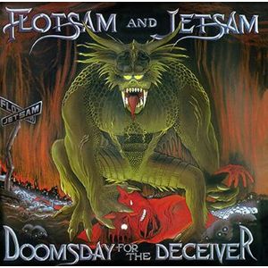 Flotsam & Jetsam Doomsday for the deceiver CD standard